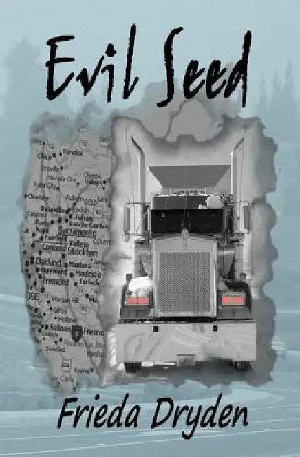 Evil Seed by Frieda Dryden