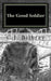 The Good Soldier by C. J. Bilbrey