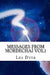 Messages From Mordechai: Finding The Special Person Who Lives Within AND The Greatest Gift Is The Present by Les Dyer