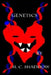 Genetics by Edward Bayaites