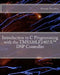 Introduction to C Programming with the TMS320LF2407A(TM) DSP Controller by George Terzakis