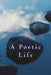 A Poetic Life by Jay Ames