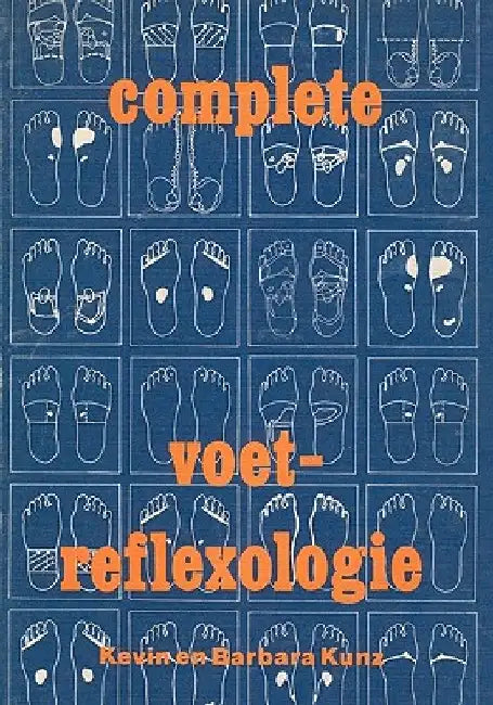 Complete Voet-Reflexologie by Kevin Kunz