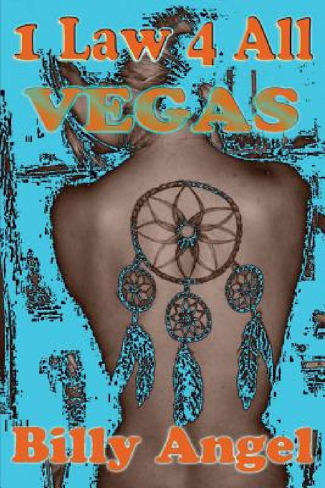1 Law 4 All - Vegas by Billy Angel