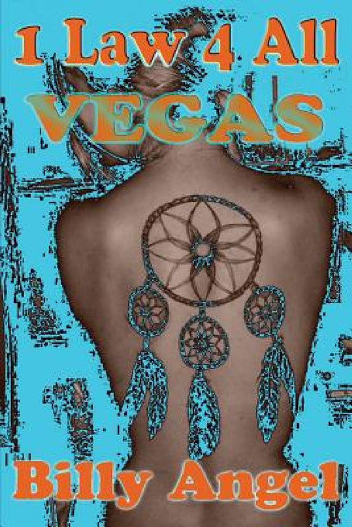 1 Law 4 All - Vegas by Billy Angel