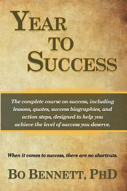 Year to Success by Bo Bennett