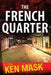The French Quarter by Ken Mask