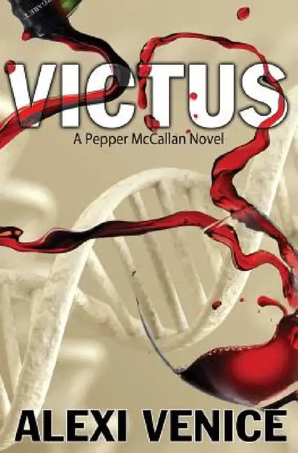 Victus: A Pepper McCallan Novel by Alexi Venice