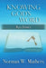 Knowing God's Word: Key Issues by Norman Mathers