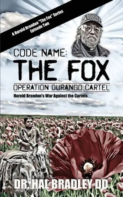 Code Name: The Fox by DD Hal Bradley