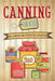 Canning For Kids: The Canning and Preserving Adventure by Well-Being Publishing