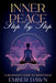 Inner Peace, Step by Step: A Beginner's Guide to Meditation by Ember Dawn