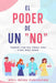 El poder de un "no" cortés: poner límites para una vida más sana by Well-Being Publishing