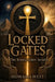 Locked Gates: The Riddle Lords' Secrets by Howard West