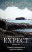 Always, yes Always, EXPECT Miracles!: A Compilation of Inspirational Articles and Thoughts from the 'Wright Place'. by Kassie Wright