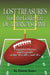 Lost Treasures from the Golden Era of America's Game: Pro Football's Forgotten Heroes and Legends of the 50's, 60's, and 70's by Danny Jones