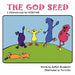 The God Seed: A Children's Book for Everyone by Esther Elizabeth