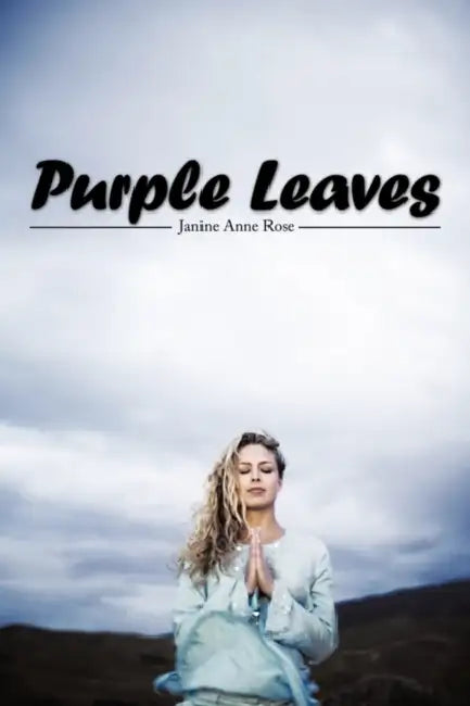 Purple Leaves by Janine Anne Rose