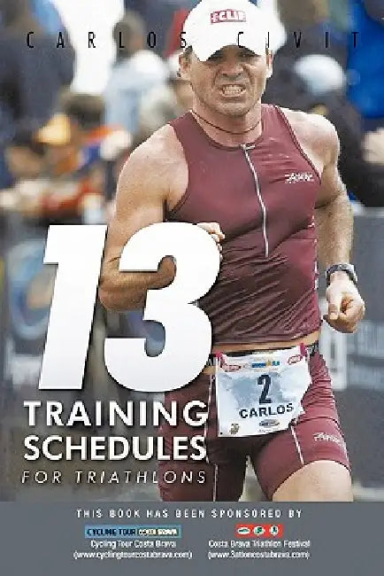 13 Training Schedules for Triathlons by Carlos Civit