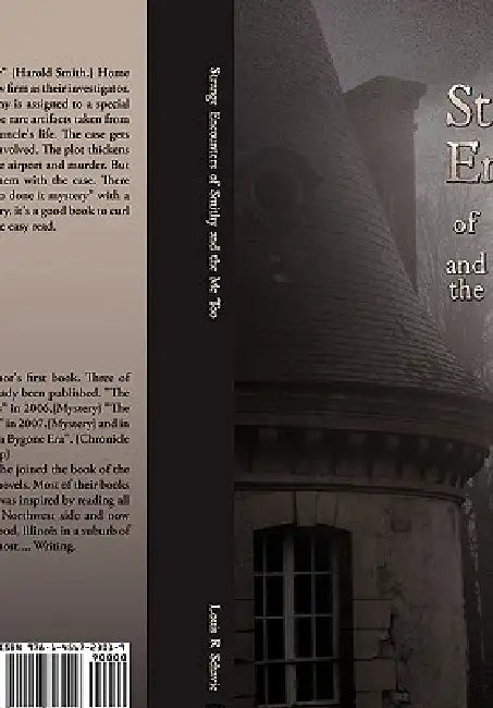 Strange Encounters of Smithy and the Me Too by Louis R. Schavie