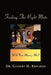 Finding The Right Mate: Will You Marry Me? by Gilbert Edwards