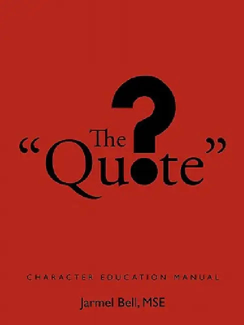 The Quote by Jarmel Bell Mse