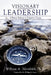 Visionary Leadership: A Proven Pathway to Visionary Change by William A. Ihlenfeldt