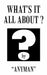 What's It All About? by Anyman