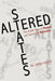 Altered States: The Inside Story of Excess and Successful Recovery by Terry Neher
