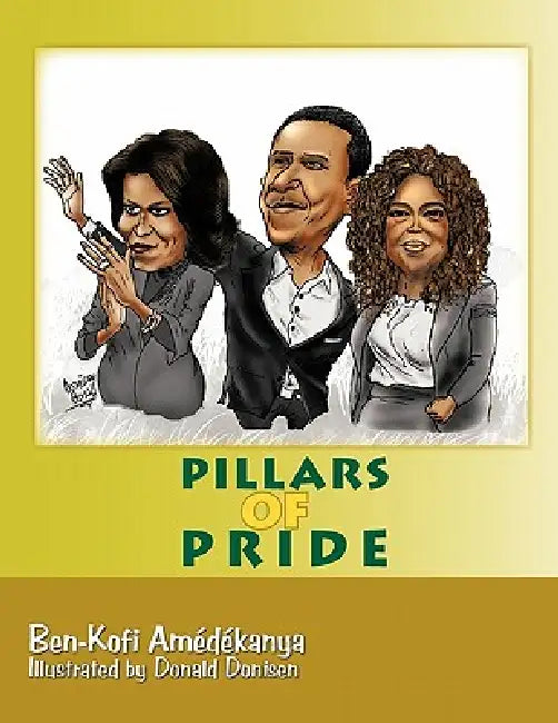 Pillars of Pride by Ben-Kofi Amédékanya