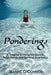 Ponderings: A Treatise on Personal Growth, Relationship and Spiritual Awareness by Jeanne O'Connor
