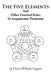 The Five Elements And Other Essential Rules In Acupuncture Treatment by Ulrich Wilhelm Lippelt