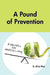A Pound of Prevention: Eight Secrets of Healthy Living by Alfred Nkut