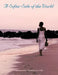A Softer Side of the World by Gayedannielle A. K. a. Tab Marshall