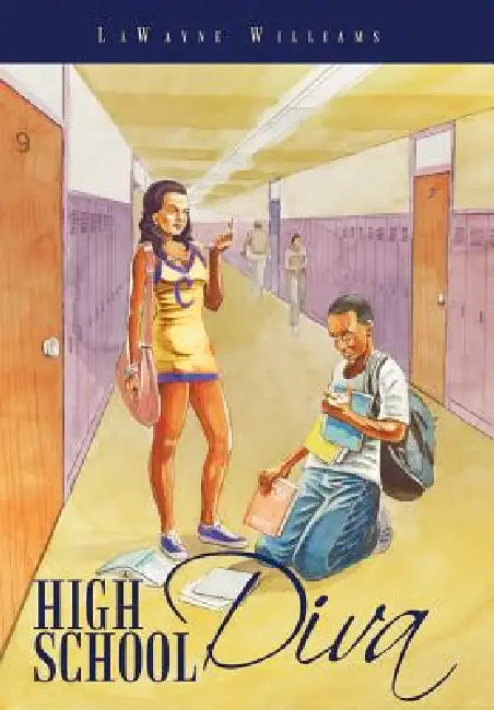 High School Diva by Lawayne Williams