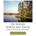 On Waters North and South: fishing and safari stories of a continental drifter by Thomas E. Grove