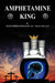 Amphetamine King by Alexander Gonzales