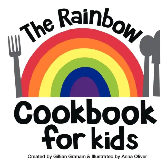 The Rainbow Cookbook for Kids by Gillian Graham