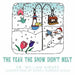 The Year the Snow Didn't Melt by William Kirmes