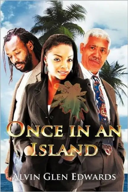 Once in an Island by Alvin Glen Edwards
