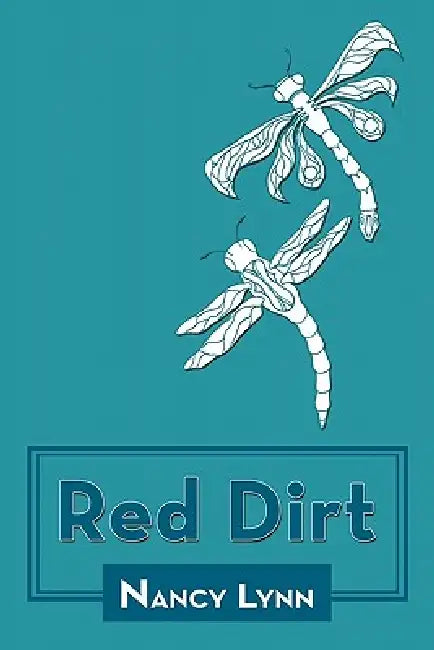 Red Dirt by Nancy Lynn