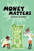 Money Matters by Michael Harmon
