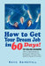 How to Get Your Dream Job in 60 Days by Kerry Gardette Csl