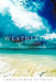 Weathering The Tempest: A Collection Of Poems about Life, Love And Letting Go by Christopher Guarino