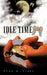 Idle Time by Ryan M. Gibbs