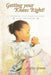 Getting your Knees Right!: Interceding And Communcating with The Father by Shirley Graves