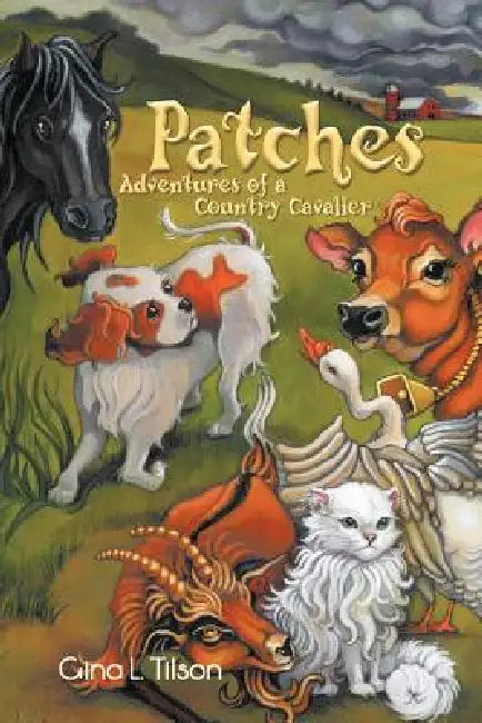Patches: Adventures of a Country Cavalier by Gina L. Tilson