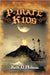 P-Irate Kids by Keith D. Hickman