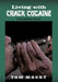 Living with Crack Cocaine: From a Husband's Regard by Tom Mount