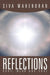 Reflections - Body, Mind and Soul by Siva Mahendran